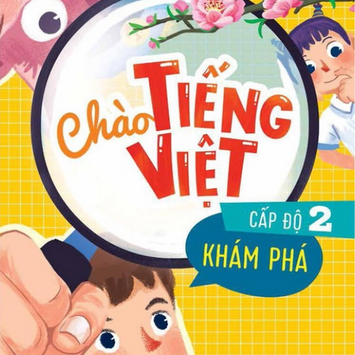 Sách - Chào Tiếng Việt Cấp Độ 2 - Khám Phá (Dn)