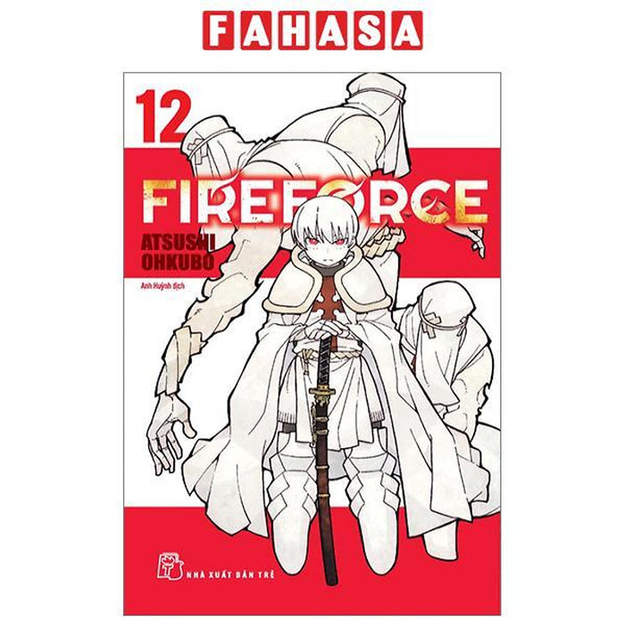 Fire Force - Tập 12 - Tặng Kèm Bookmark Giấy Hình Nhân Vật