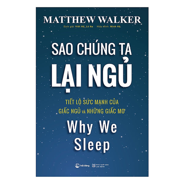 Sách - Sao Chúng Ta Lại Ngủ - Why We Sleep