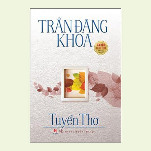 Trần Đăng Khoa - Tuyển Thơ