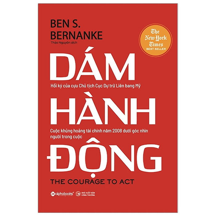 Dám Hành Động - Ben S. Bernanke