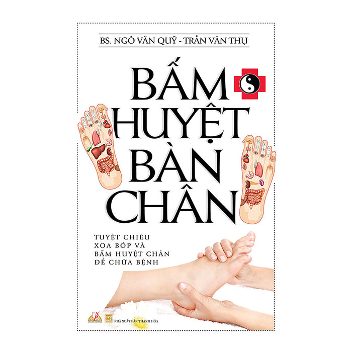 Bấm Huyệt Bàn Chân