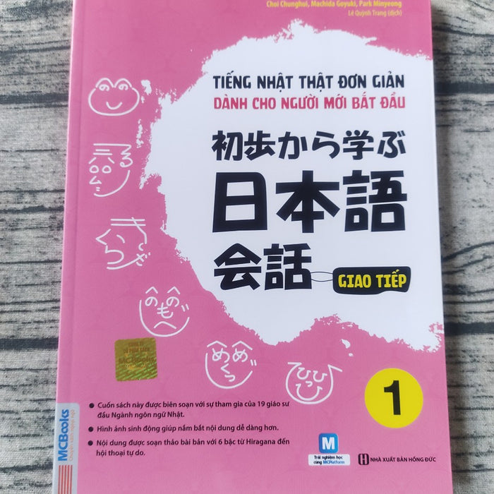 Tiếng Nhật Thật Đơn Giản Dành Cho Người Mới Bắt Đầu - Giao Tiếp