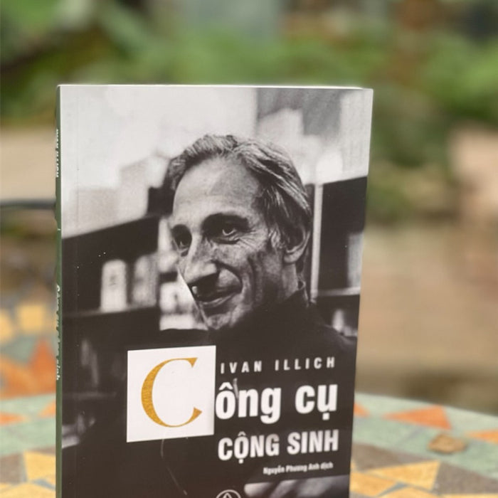 Công Cụ Cộng Sinh – Ivan Illich – Book Hunter