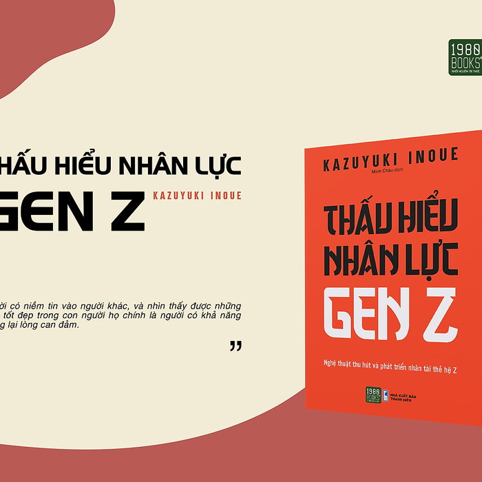 Thấu Hiểu Nhân Lực Genz