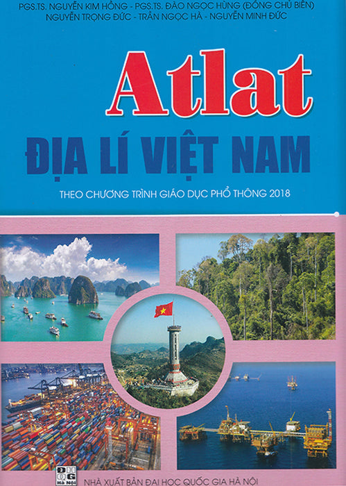 Sách - Atlat Địa Lí Việt Nam (Theo Chương Trình Gdpt 2018)