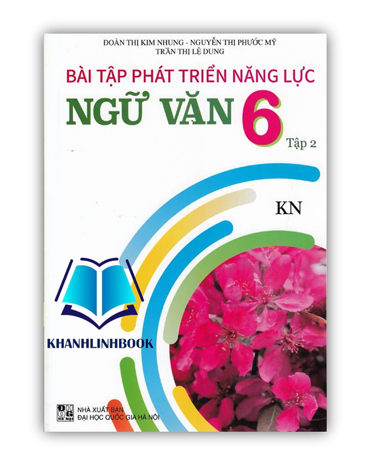 Sách - Bài Tập Phát Triển Năng Lực Ngữ Văn 6 Tập 2 (Kn)