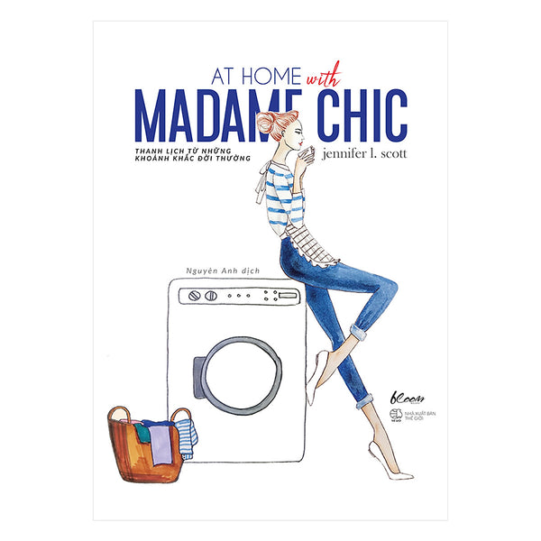 At Home With Madame Chic - Thanh Lịch Từ Những Khoảnh Khắc Đời Thường