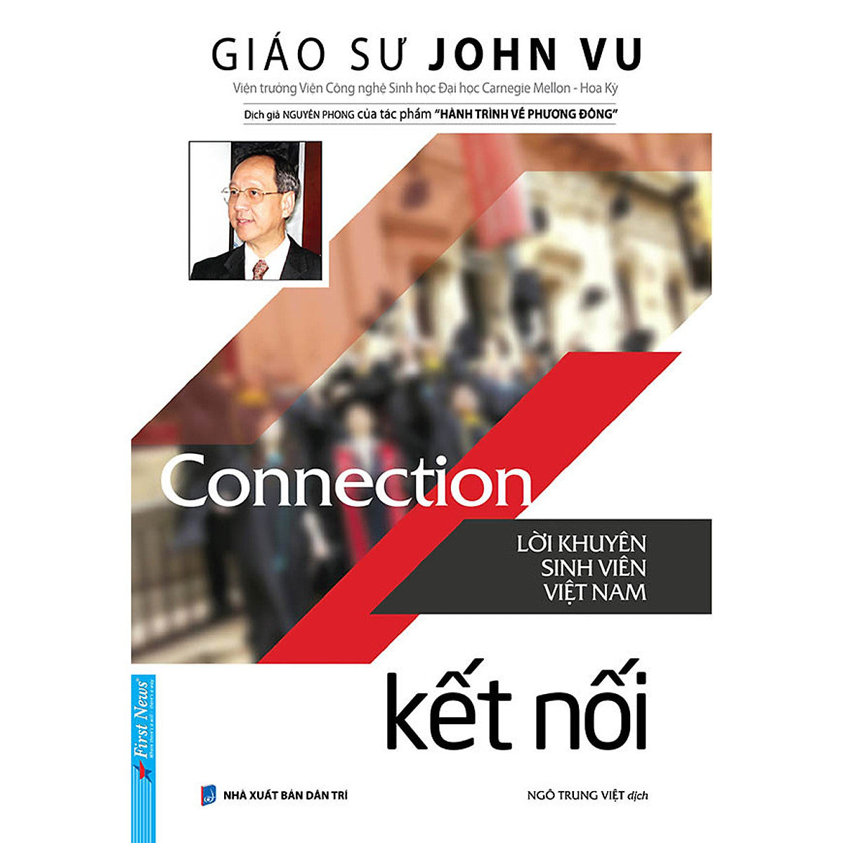 Kết Nối - Lời Khuyên Sinh Viên Việt Nam (Tái Bản 2021)