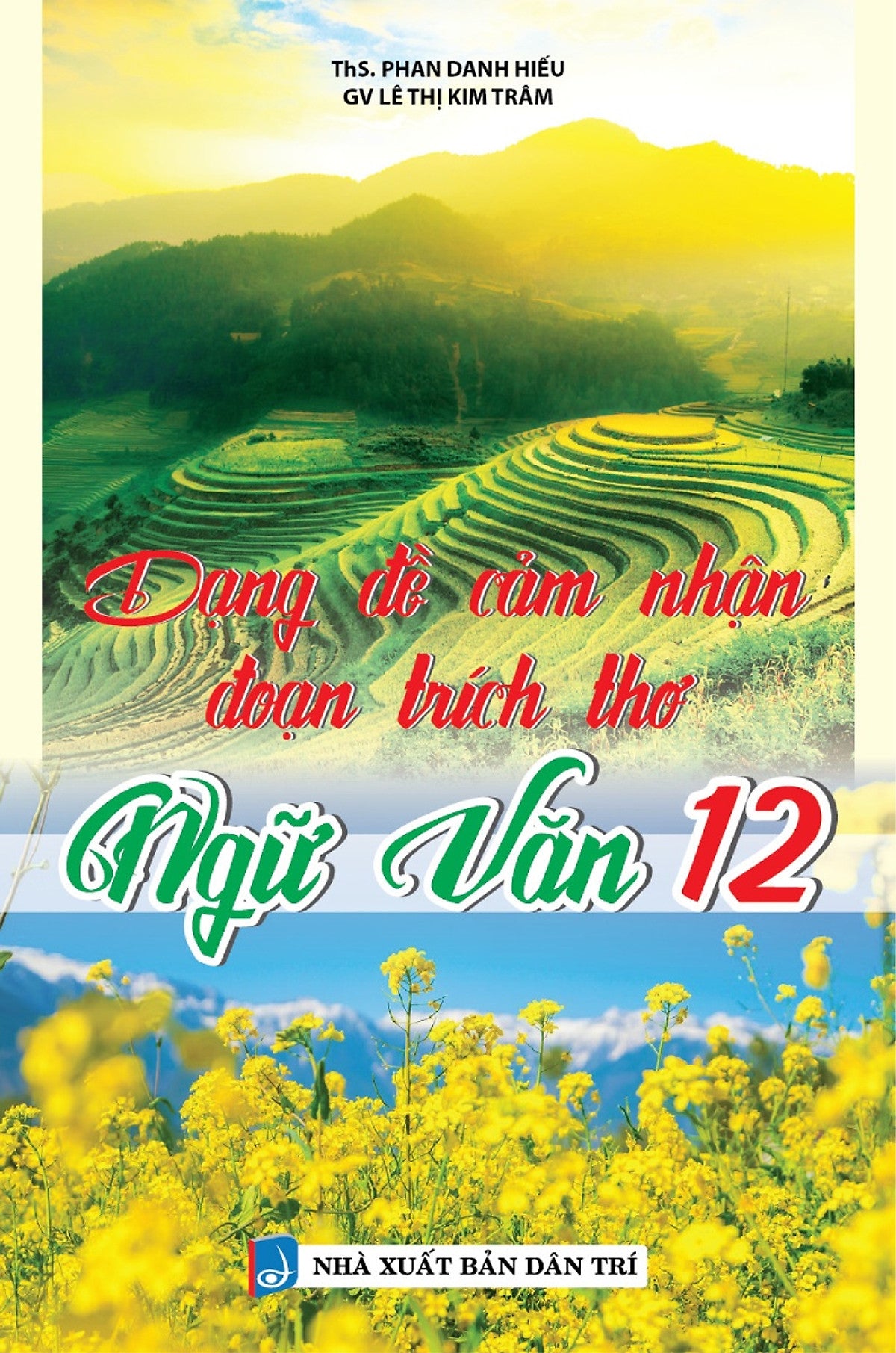 Dạng Đề Cảm Nhận Đoạn Trích Thơ Ngữ Văn 12 _Kv
