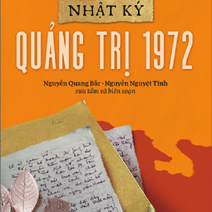 Nhật Ký Quảng Trị 1972 - Lê Quang Đạo