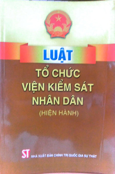 Luật Tổ Chức Viện Kiểm Sát Nhân Dân (Hiện Hành)