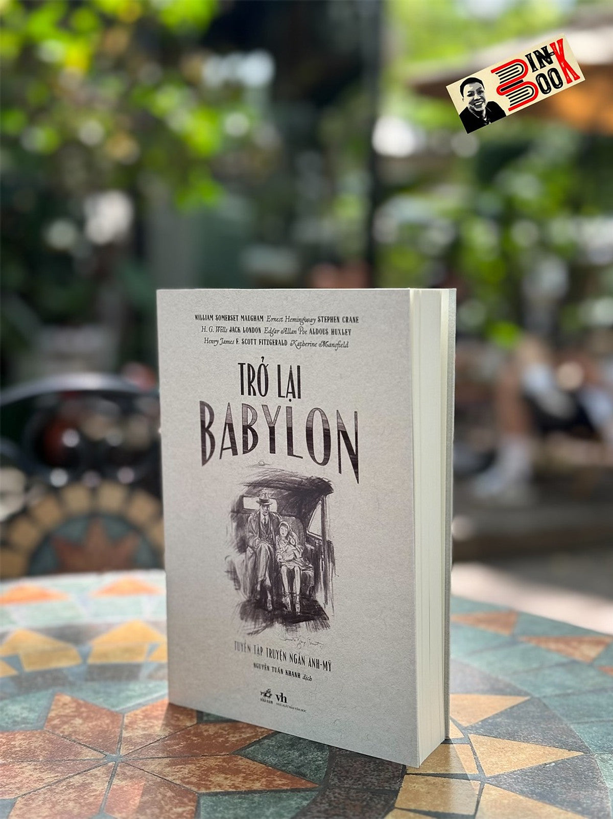 Trở Lại Babylon – Nhiều Tác Giả – Nguyễn Tuấn Khang Dịch – Nhã Nam