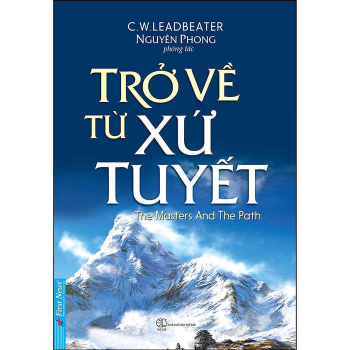 Trở Về Từ Xứ Tuyết (Tái Bản)