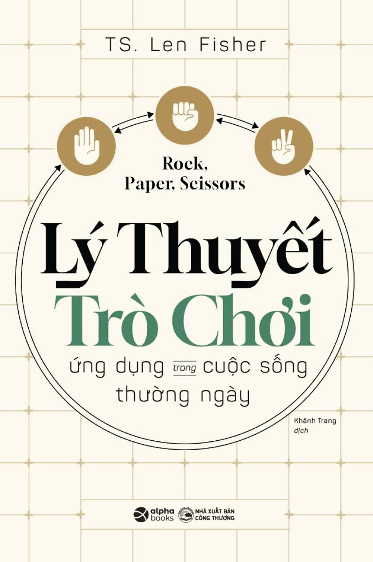 Kéo Búa Bao - Lý Thuyết Trò Chơi - Ứng Dụng Trong Cuộc Sống Thường Ngày_Al