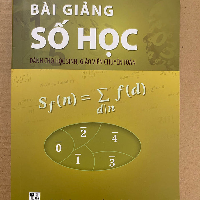 Bài Giảng Số Học ( Dành Cho Hs, Giáo Viên Chuyên Toán)