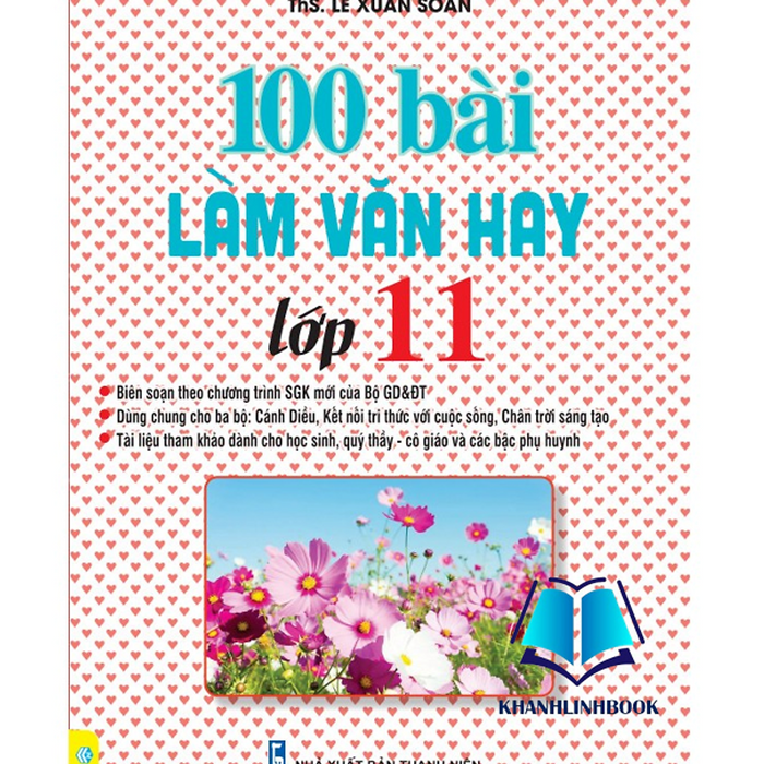 Sách - 100 Bài Làm Văn Hay Lớp 11 - Biên Soạn Theo Chương Trình Gdpt Mới