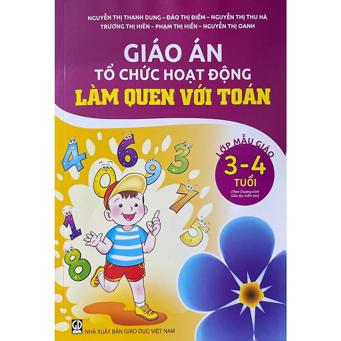 Giáo Án Tổ Chức Hoạt Động Làm Quen Với Toán - Lớp Mẫu Giáo 3-4 Tuổi (Theo Chương Trình Giáo Dục Mầm Non) (Dt)