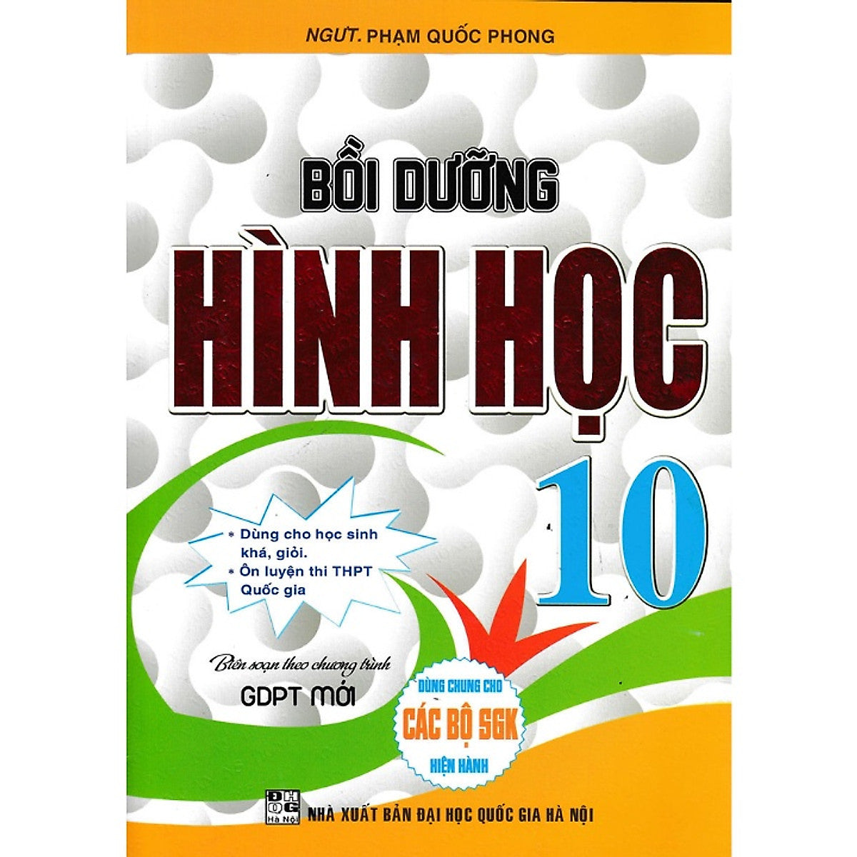 Sách-Bồi Dưỡng Hình Học 10 - Biên Soạn Theo Chương Trình Gdpt Mới ( Bc)Ha-Mk