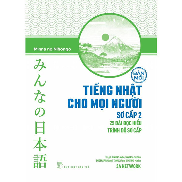 Tiếng Nhật Cho Mọi Người Sơ Cấp 2 - 25 Bài Đọc Hiểu Trình Độ Sơ Cấp - Bản Mới - Bản Quyền