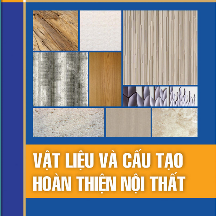 Vật Liệu Và Cấu Tạo Hoàn Thiện Nội Thất