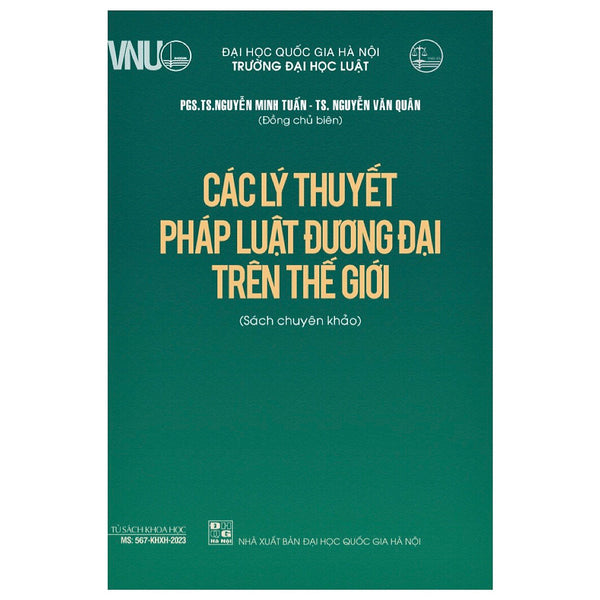 Các Lý Thuyết Pháp Luật Đương Đại Trên Thế Giới (Sách Chuyên Khảo) - Pgs. Ts. Nguyễn Minh Tuấn