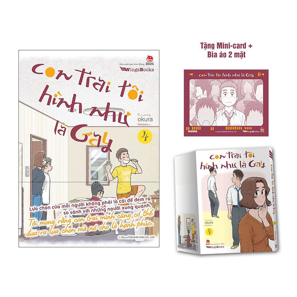 Truyện Tranh Con Trai Tôi Hình Như Là Gay - Tập 4 - Tặng Kèm 1 Mini Card + 1 Bìa Áo - Nxb Kim Đồng