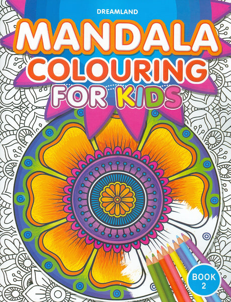 Mandala Colouring For Kids - Book 2 (Sách Tô Màu Họa Tiết Cho Trẻ Em - Tập 2)