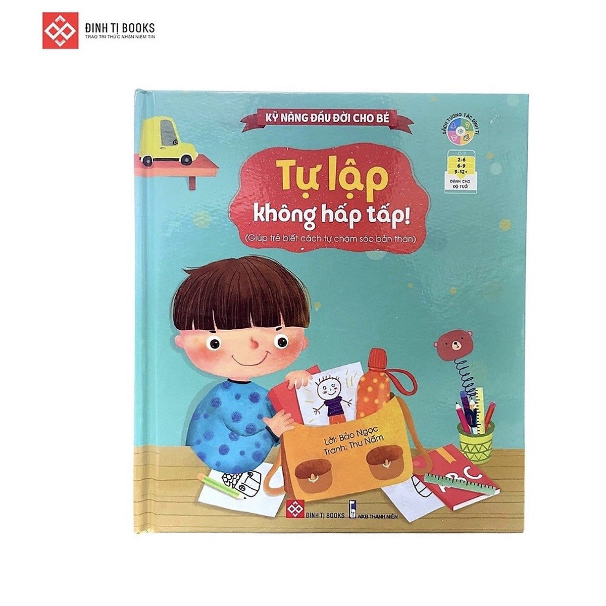 Sách Tương Tác Lật Mở - Kỹ Năng Đầu Đời Cho Bé (2 - 12 Tuổi) – Đinh Tị