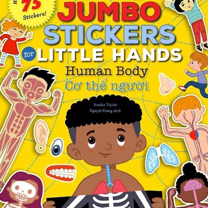 Jumbo Stickers For Little Hands - Human Body - Cơ Thể Người - 75 Stickers! (Nd)
