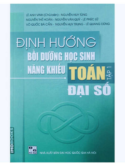 Sách - Định Hướng Bồi Dưỡng Học Sinh Năng Khiếu Toán Tập 1