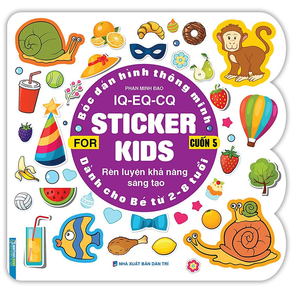 Bóc Dán Hình Thông Minh Iq - Eq - Cq - Sticker For Kids Cuốn 5 (2-8T ...