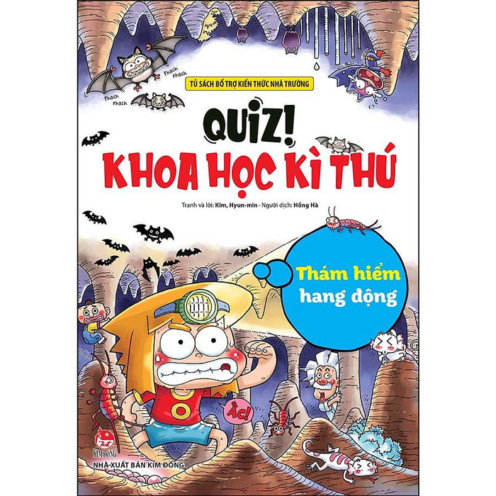 Quiz! Khoa Học Kì Thú: Thám Hiểm Hang Động