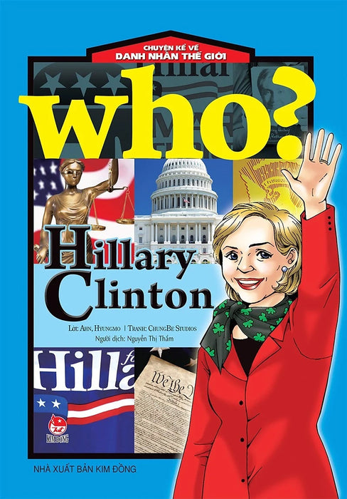 Sách - Who? Chuyện Kể Về Danh Nhân Thế Giới - Hillary Clinton