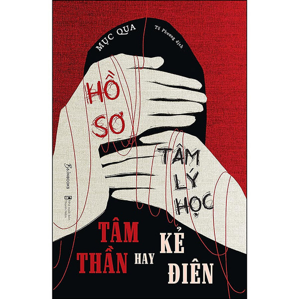 Sách - Hồ Sơ Tâm Lý Học - Tâm Thần Hay Kẻ Điên