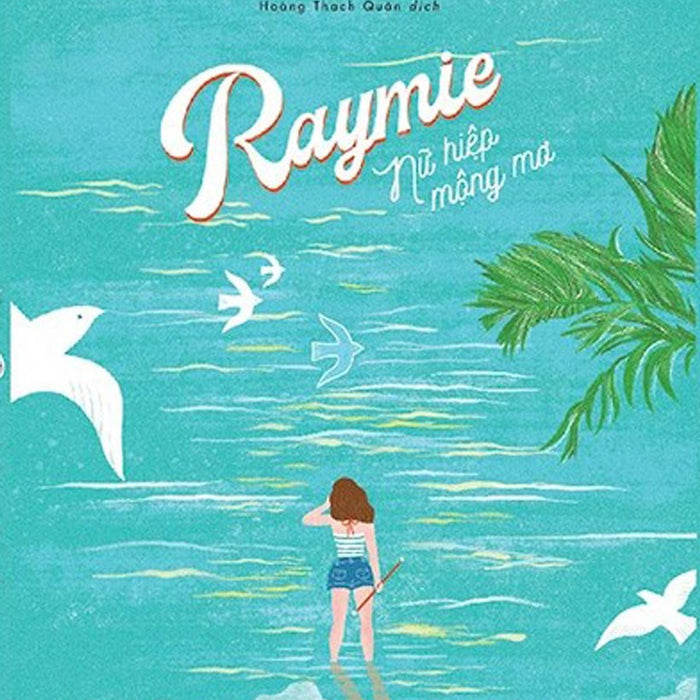 Raymie - Nữ Hiệp Mộng Mơ