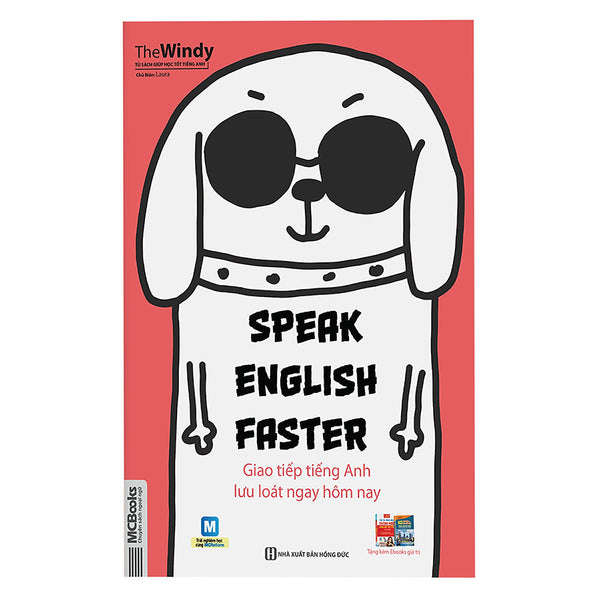 Speak English Faster - Giao Tiếp Tiếng Anh Lưu Loát Ngay Hôm Nay