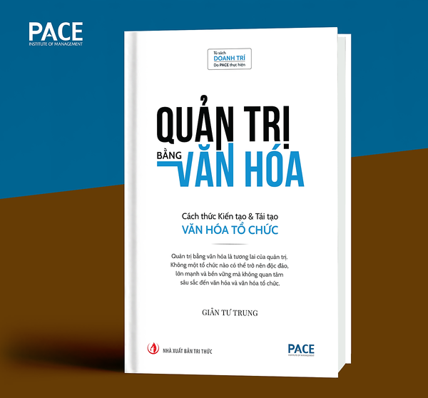 Pace Books - Quản Trị Bằng Văn Hóa - Giản Tư Trung