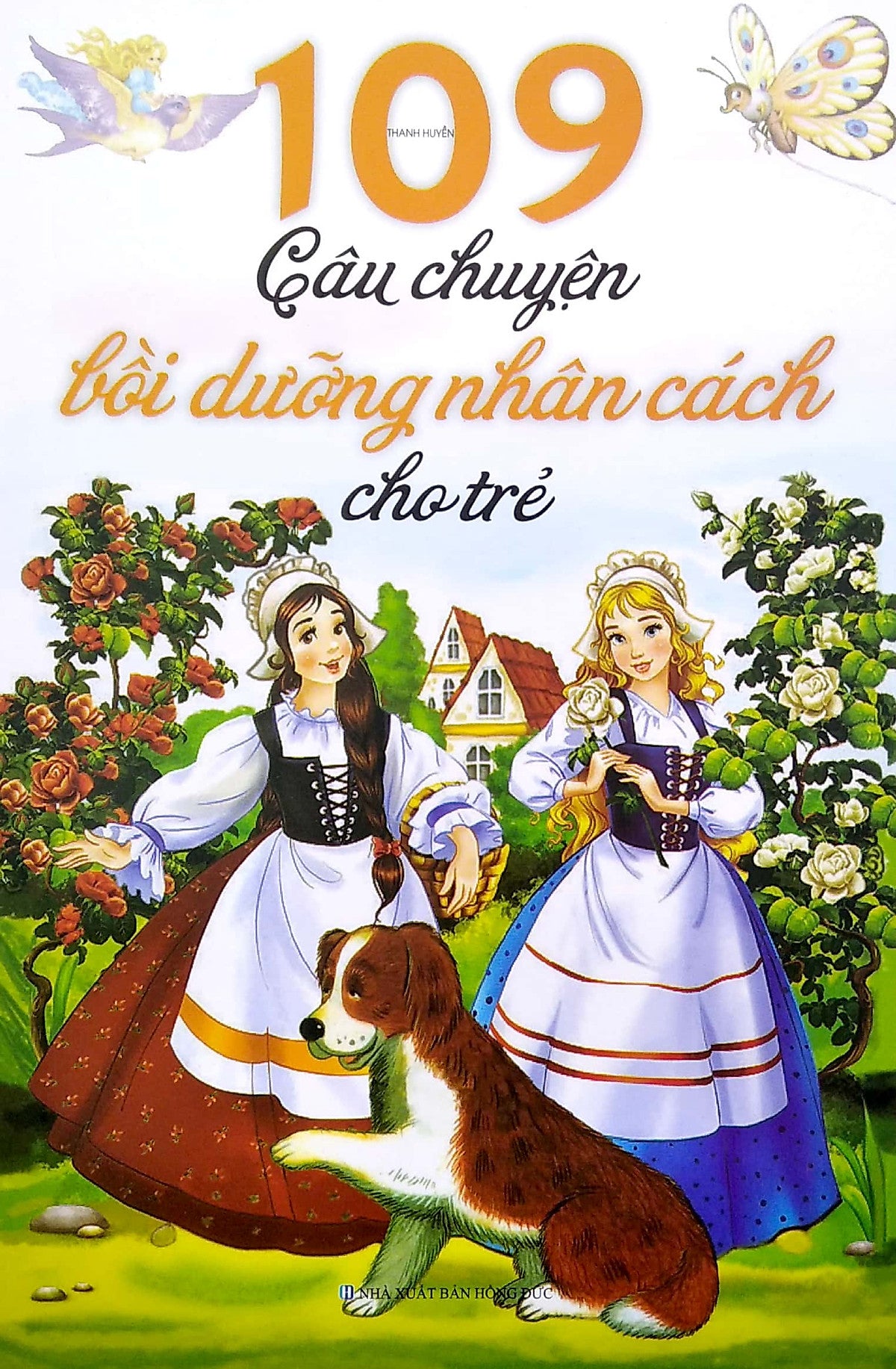 109 Câu Chuyện Bồi Dưỡng Nhân Cách Cho Trẻ