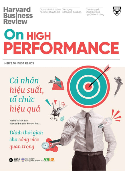 Hbr On High Performance - Cá Nhân Hiệu Suất, Tổ Chức Hiệu Quả _Al