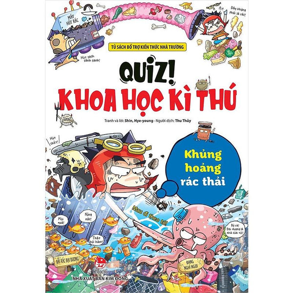 Sách - Quiz! Khoa Học Kì Thú - Khủng Hoảng Rác Thải