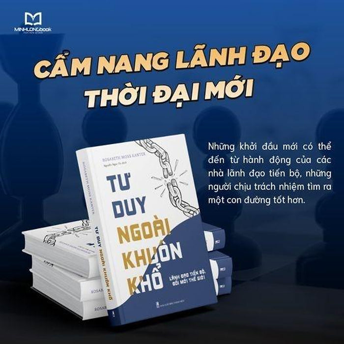 Tư Duy Ngoài Khuôn Khổ - Lãnh Đạo Tiến Bộ, Đổi Mới Thế Hệ  - Bản Quyền