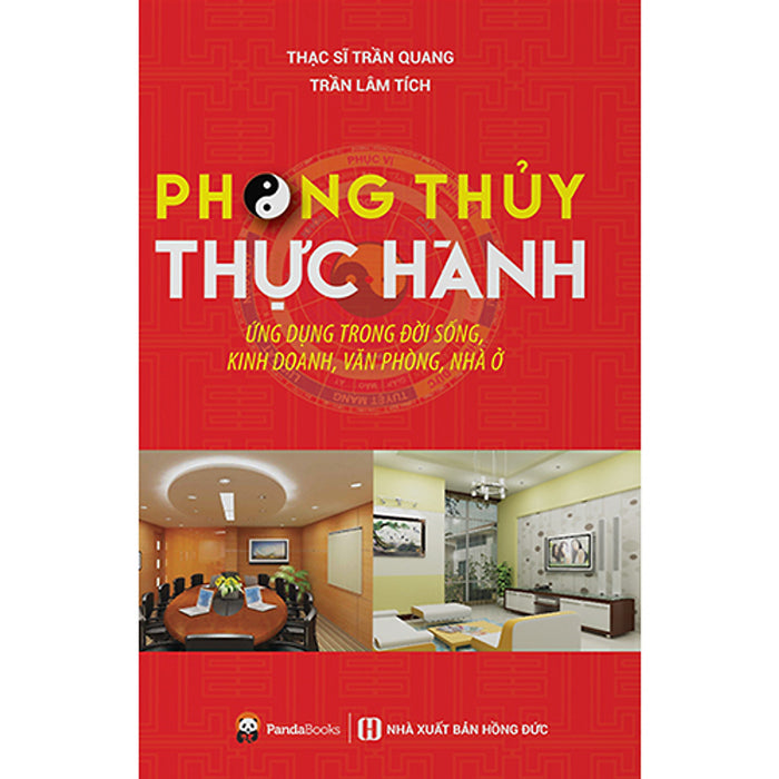 Phong Thủy Thực Hành Trong Đời Sống Kinh Doanh, Văn Phòng, Nhà Ở