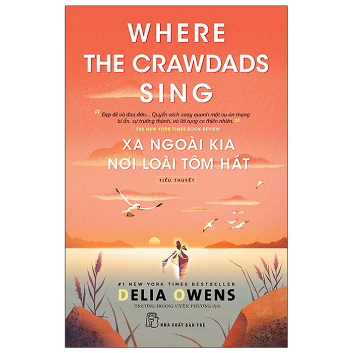 Xa Ngoài Kia Nơi Loài Tôm Hát - Where The Crawdads Sing