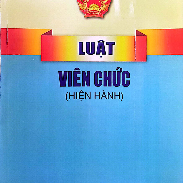 Luật Viên Chức (Hiện Hành)