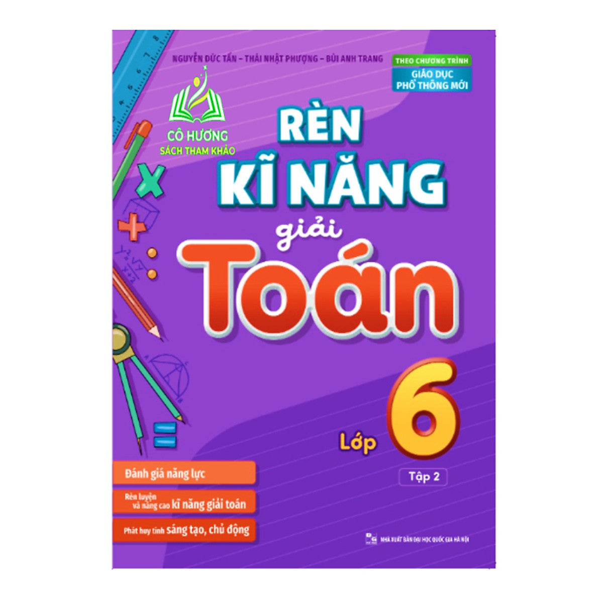 Sách - Rèn Kĩ Năng Giải Toán Lớp 6 - Tập 2 (Theo Chương Trình Giáo Dục Phổ Thông Mới) (Ml)