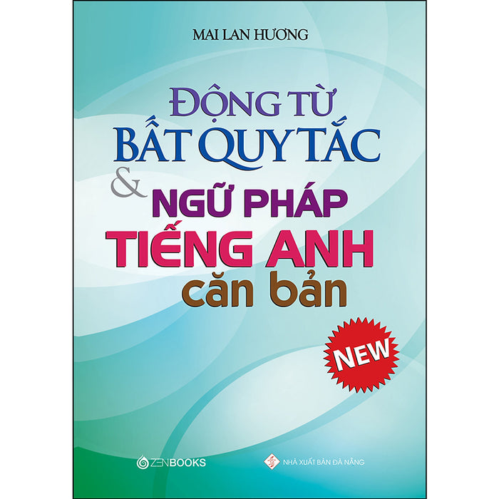 Động Từ Bất Quy Tắc Và Ngữ Pháp Tiếng Anh Căn Bản