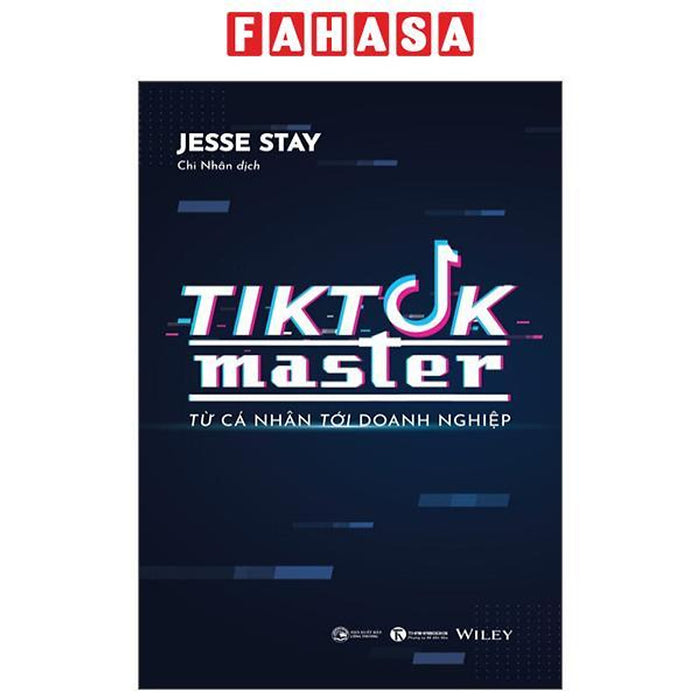 Tiktok Master - Từ Cá Nhân Đến Doanh Nghiệp