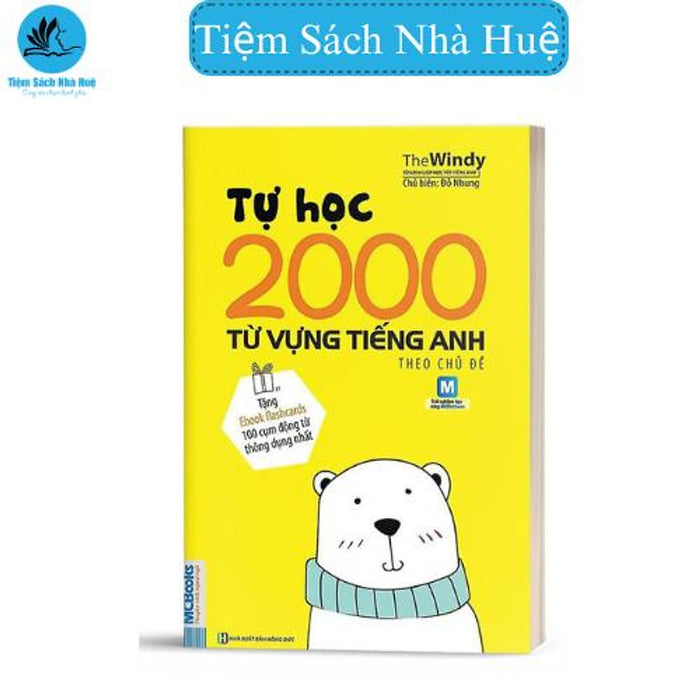 Sách - Tự Học 2000 Từ Vựng Tiếng Anh Theo Chủ Đề Phiên Bản Khổ Nhỏ Dành Cho Người Học Căn Bản - Học Kèm App Online