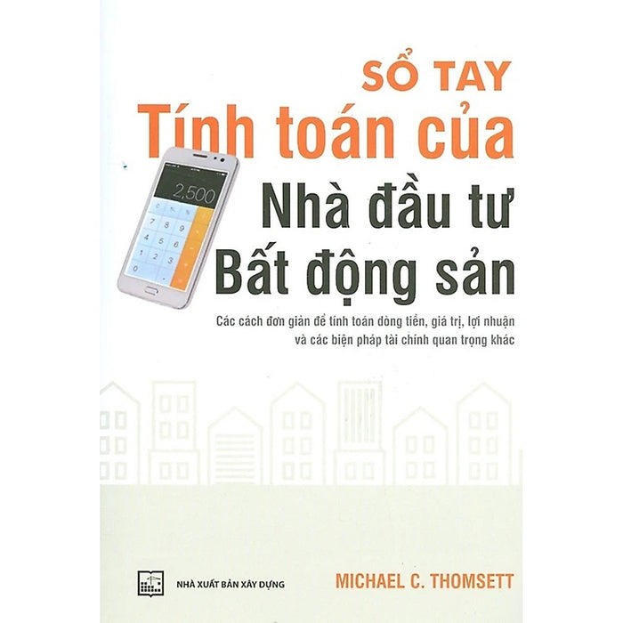 Sổ Tay Tính Toán Của Nhà Đầu Tư Bất Động Sản